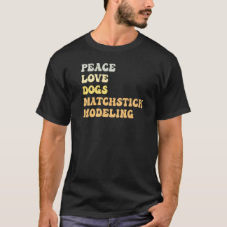 Peace Love Dogs Matchstick Modeling Retro T-Shirt