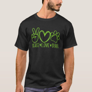 Peace Love Dogs Mom Mama Dog  Puppy Doggies Pet Pa T-Shirt