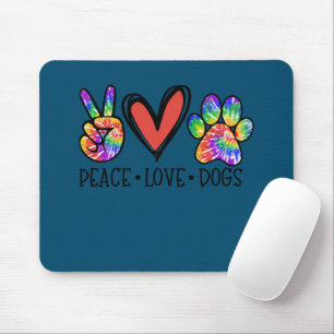 Peace Love Dogs Paws Tie Dye Rainbow Animal Rescue Mouse Pad