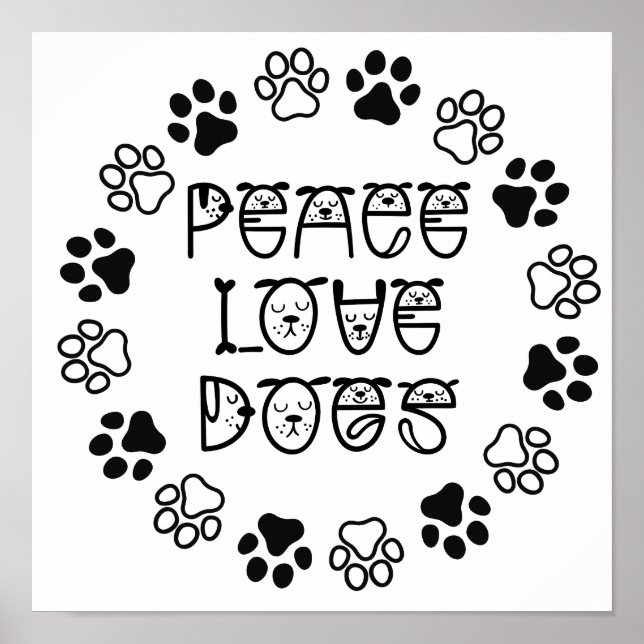 Peace Love Dogs Poster (Front)