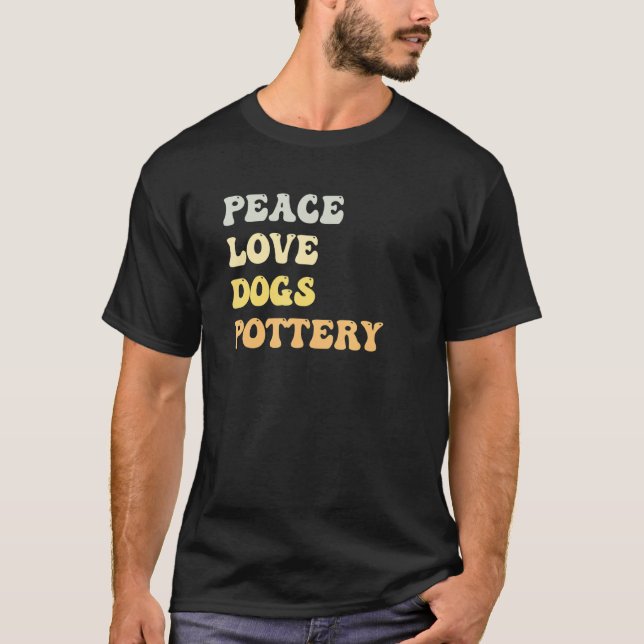 Peace Love Dogs Pottery  Retro T-Shirt (Front)