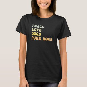 Peace Love Dogs Punk Rock Retro T-Shirt