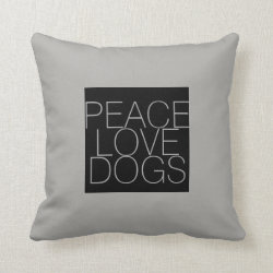 peace love dogs quote pillow on gray