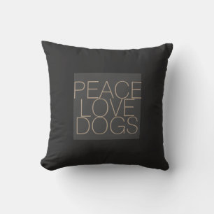 peace love dogs quote pillow on gray