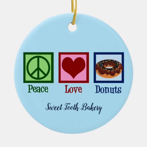 Peace Love Donuts Cute Custom Ceramic Ornament