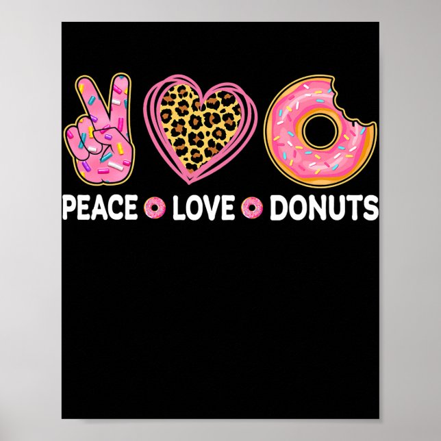Peace Love Donuts Funny Doughnut Lover Men Women Poster (Front)