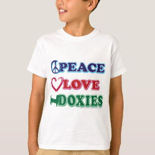 Peace Love Doxies T-Shirt