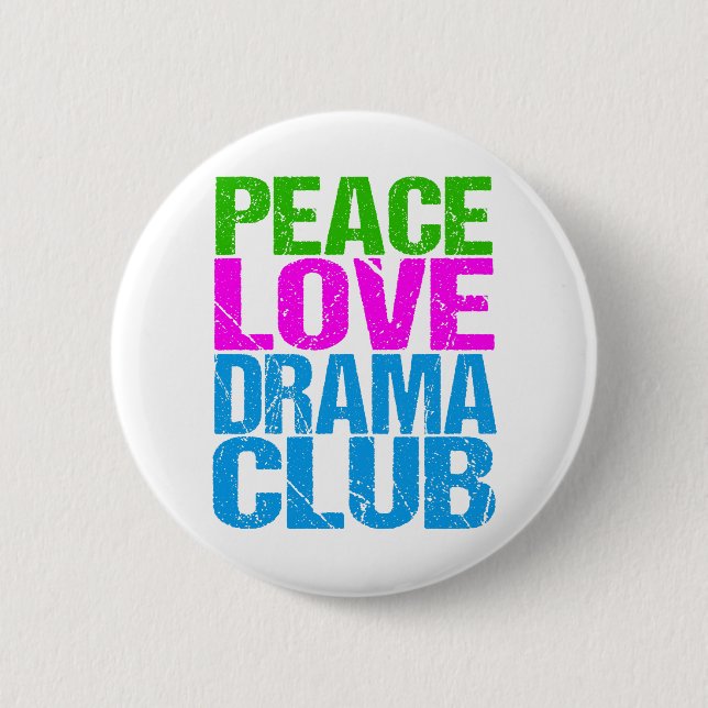 Peace Love Drama Club Cute Theatre Group Button (Front)