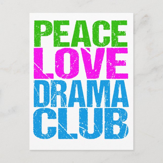 Peace Love Drama Club Cute Theatre Group Postcard (Front)