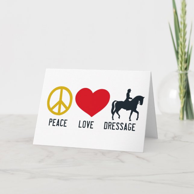 PEACE LOVE DRESSAGE Greeting Card (Front)