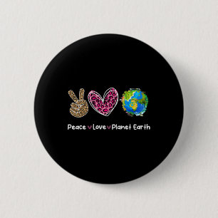 Peace Love Earth Day Save Our Planet Environment P Button