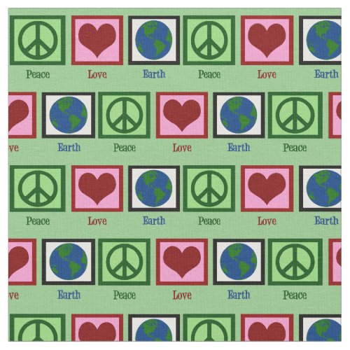 Peace Love Earth Fabric