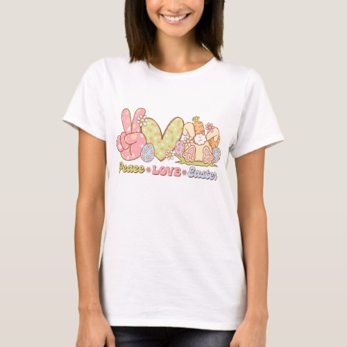 Peace Love Easter T_Shirt