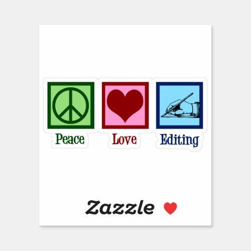Peace Love Editing Cute Editor in Chief Sticker