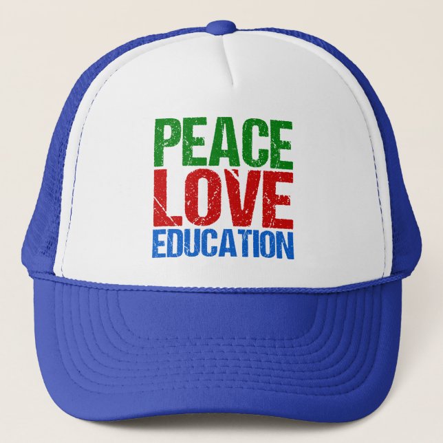Peace Love Education Trucker Hat (Front)