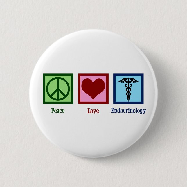 Peace Love Endocrinology Button (Front)