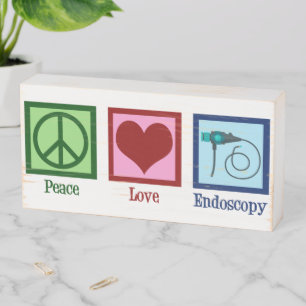 Peace Love Endoscopy Wooden Box Sign