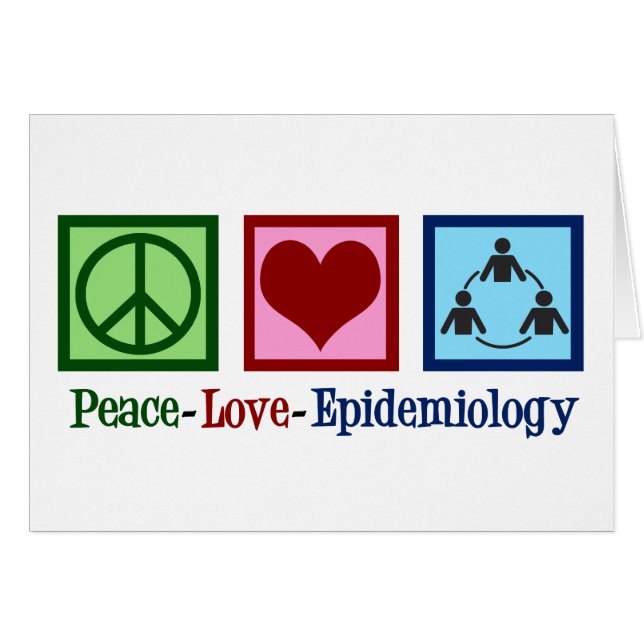 Peace Love Epidemiology Card (Front Horizontal)