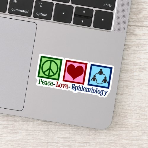 Peace Love Epidemiology Epidemiologist Laptop Sticker