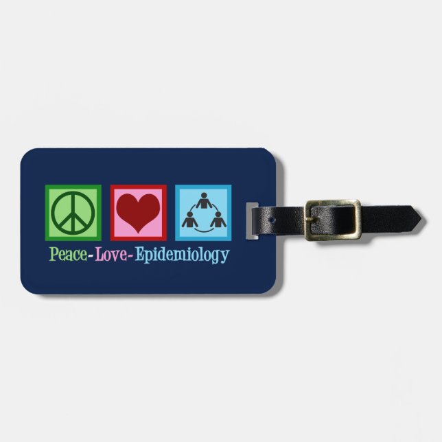Peace Love Epidemiology Luggage Tag (Front Horizontal)