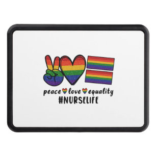 Peace Love Equality Nurse LGBT Hitch Cover