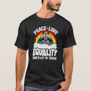 Peace Love & Equality Raccoon Gay Pride Rainbow Al T-Shirt