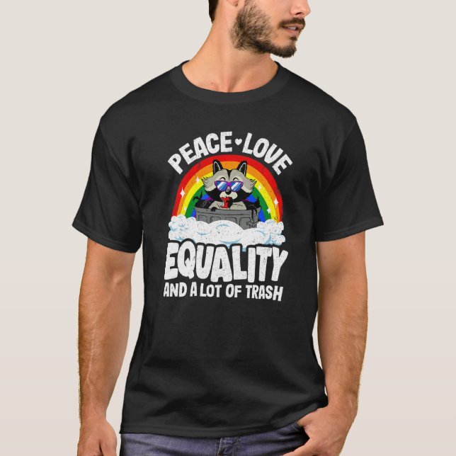 Peace Love & Equality Raccoon Gay Pride Rainbow Al T-Shirt (Front)