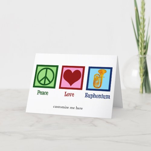 Peace Love Euphonium Cute Customizable Holiday Card