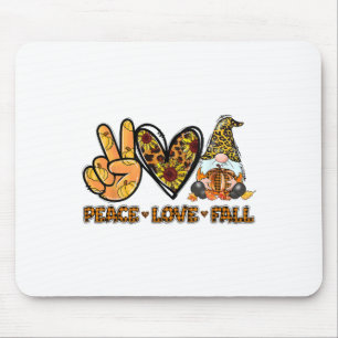 Peace Love Fall Fun Gnome Autumn Lover Pumpkins Ha Mouse Pad