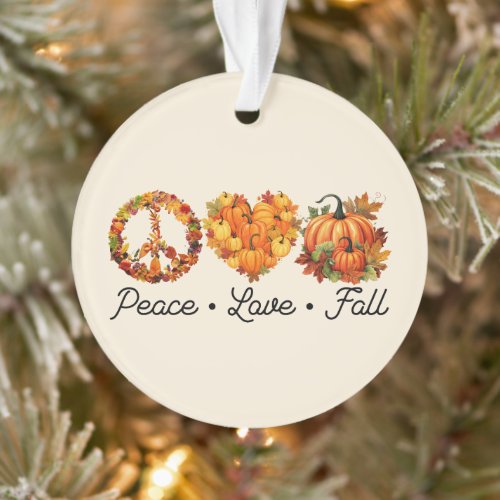 Peace Love Fall _ Pumpkins Ornament