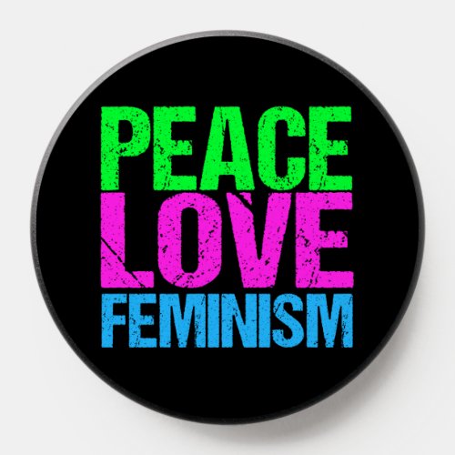 Peace Love Feminism Cool Feminist PopSocket