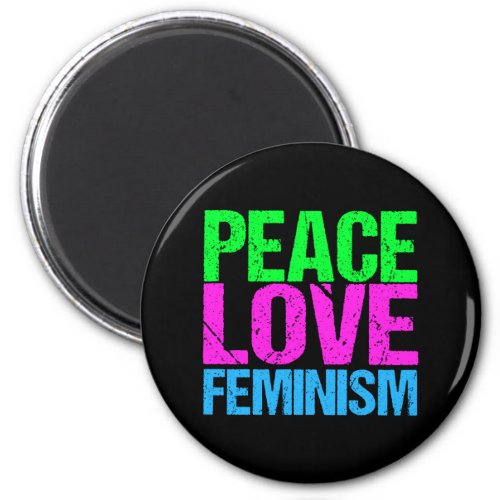 Peace Love Feminism Magnet