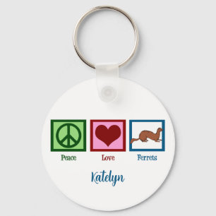 Peace Love Ferrets Keychain