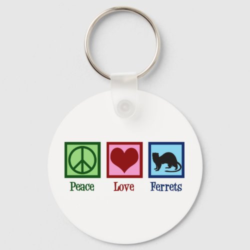 Peace Love Ferrets Keychain