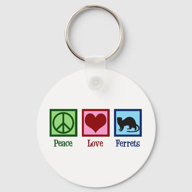 Peace Love Ferrets Keychain (Front)
