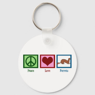 Peace Love Ferrets Keychain