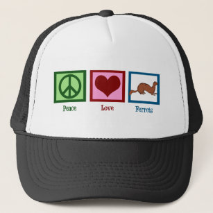 Peace Love Ferrets Trucker Hat