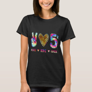 Peace Love Fifth Grade Squad Back To School Gift T-Shirt