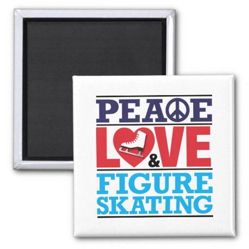 Peace Love Figure Skating Magnet