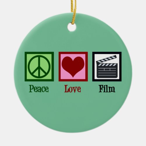 Peace Love Film Ceramic Ornament