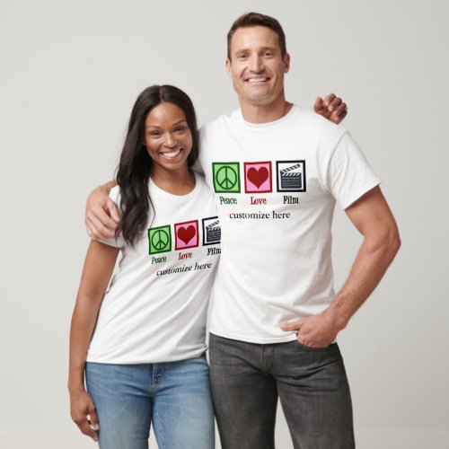 Peace Love Film Company Custom Clapper Board T_Shirt