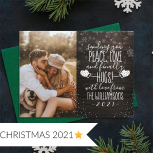 Peace, Love & Finally Hugs! Christmas 2021 Photo Invitation