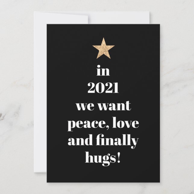 Peace, Love & Finally Hugs Humor Quote 2021 Holiday Card (Front)