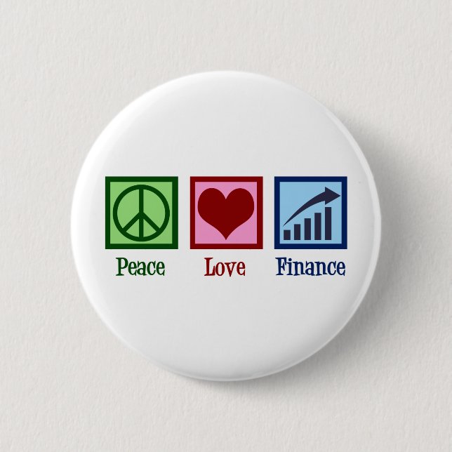 Peace Love Finance Button (Front)