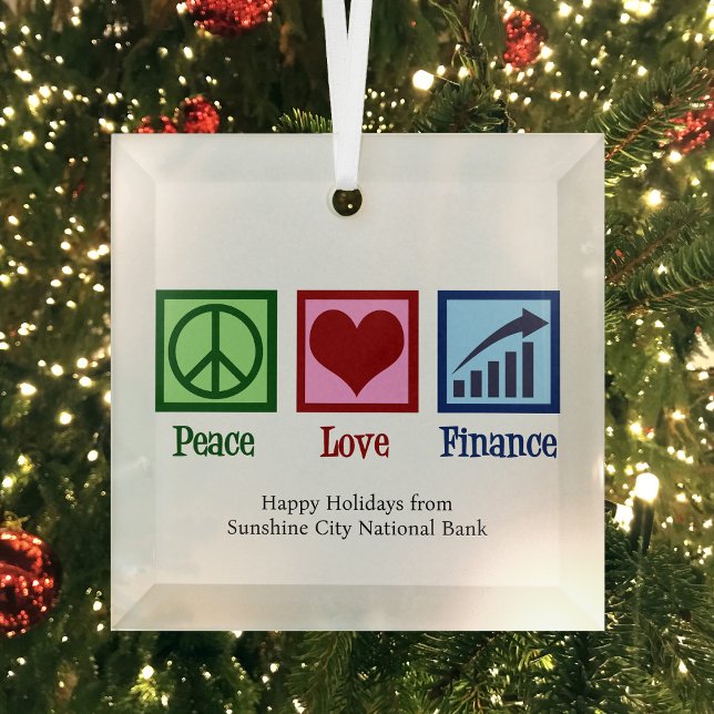 Peace Love Finance Customizable Bank Christmas Glass Ornament (Creator Uploaded)