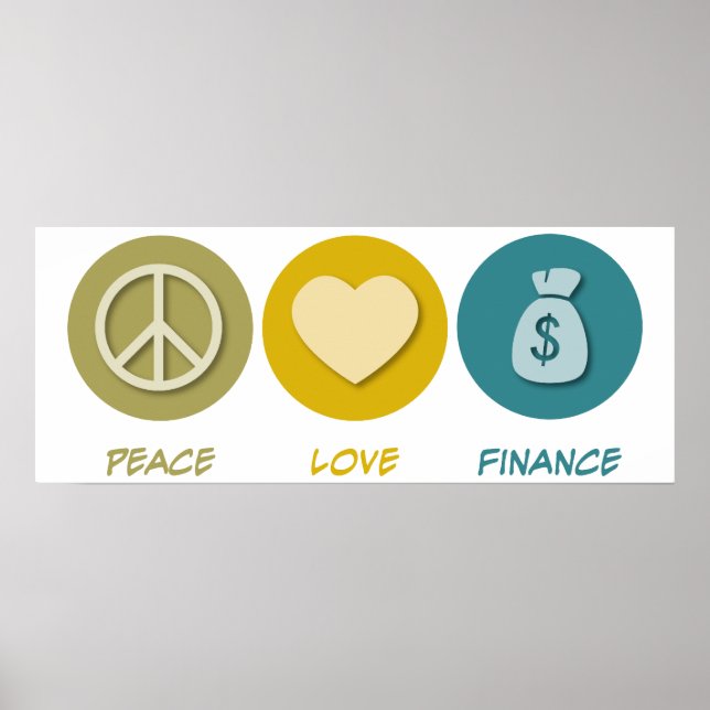 Peace Love Finance Poster (Front)