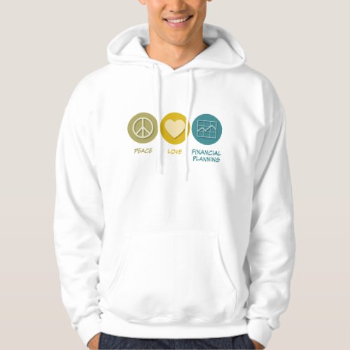 Peace Love Financial Planning Hoodie