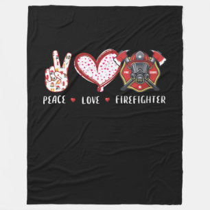 Peace Love Firefighter Lovers   Firefighter Gifts Fleece Blanket