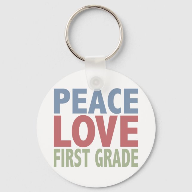 Peace Love First Grade Keychain (Front)