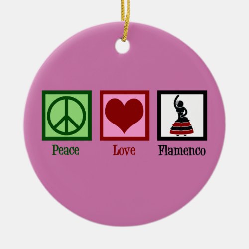 Peace Love Flamenco Dancing Pink Dancer Ceramic Ornament
